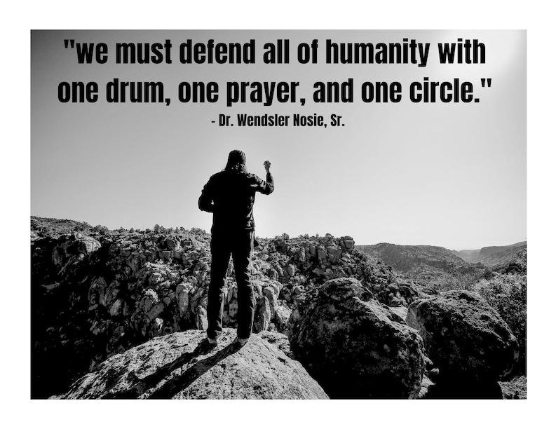 One Drum One Prayer and One Circle